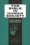 The Bible in Human Society: Essays in Honour of John Rogerson