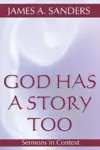 God Has a Story, Too
