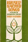 Israel's Sacred Songs: A Study of Dominant Themes