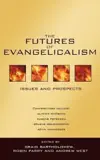 The Futures of Evangelicalism