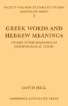 Greek Words & Hebrew Meanings: Studies in the Semantics of Soteriological Terms