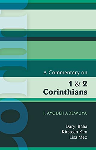 A Commentary on 1 and 2 Corinthians