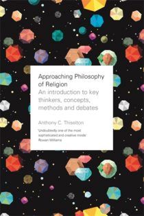 Approaching the Study of Theology: An introduction to key thinkers, concepts, methods and debates