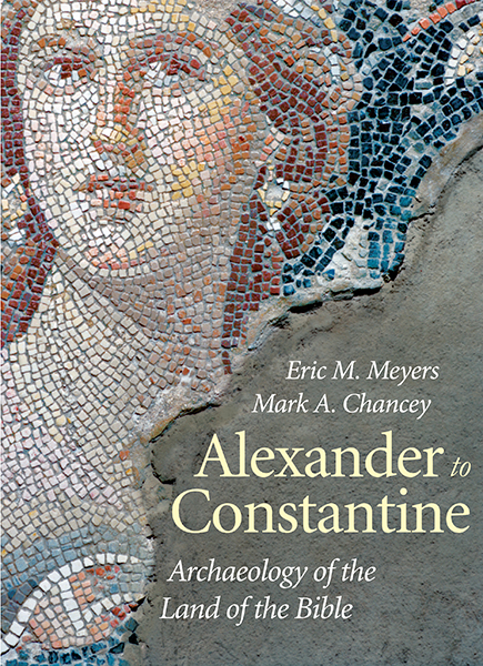 Alexander to Constantine: Archaeology of the Land of the Bible: Volume III