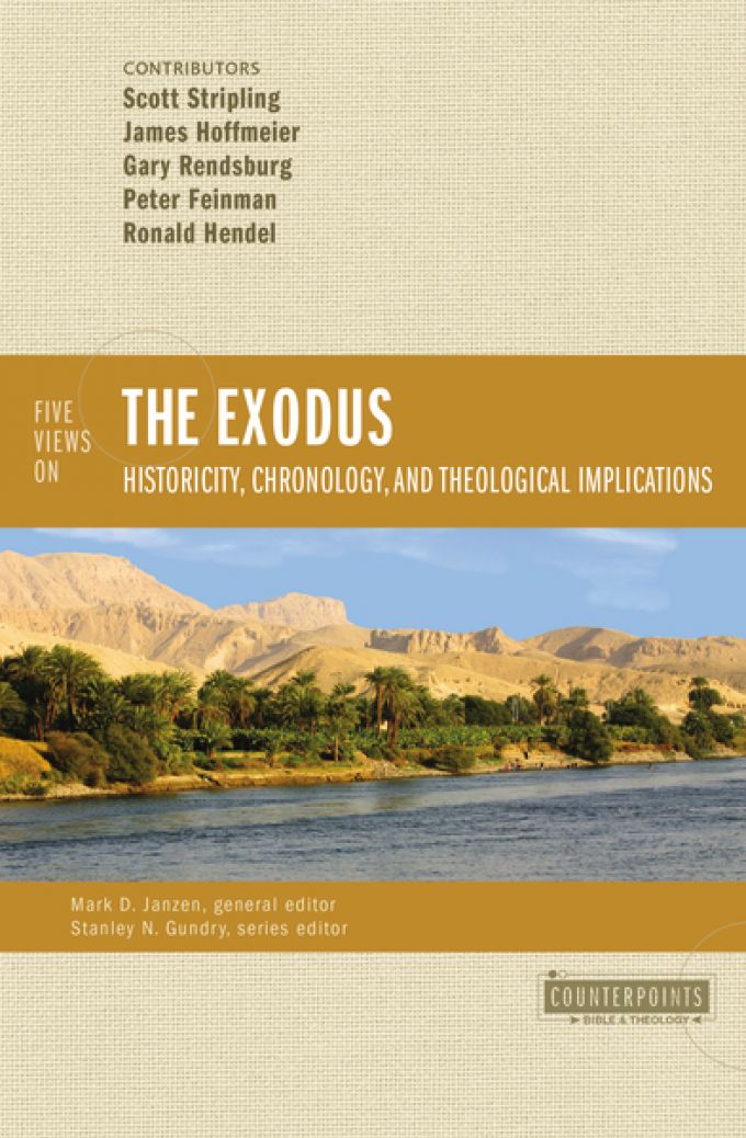 Five Views on the Exodus: Historicity, Chronology, and Theological Implications