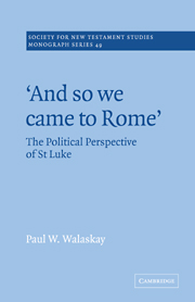 'And so we Came to Rome ': The Political Perspective of St Luke