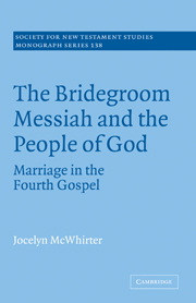 The Bridegroom Messiah and the People of God: Marriage in the Fourth Gospel