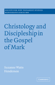 Christology and Discipleship in the Gospel of Mark