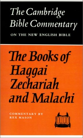 The Books of Haggai, Zechariah and Malachi 
