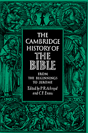The Cambridge History of the Bible: Volume 1: From the Beginnings to Jerome