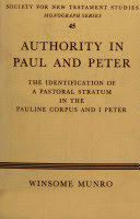 Authority in Paul and Peter: The Identification of a Pastoral Stratum in the Pauline Corpus and 1 Peter
