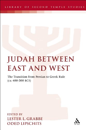 Judah Between East and West: The Transition from Persian to Greek Rule (ca. 400-200 BCE)