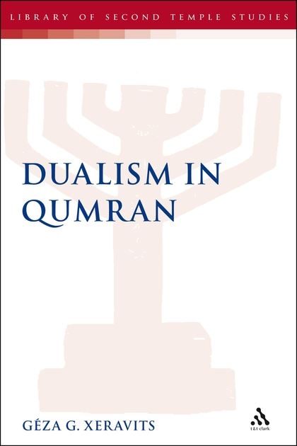 Dualism and Penitential Prayer in the Rule of the Community (1QS)