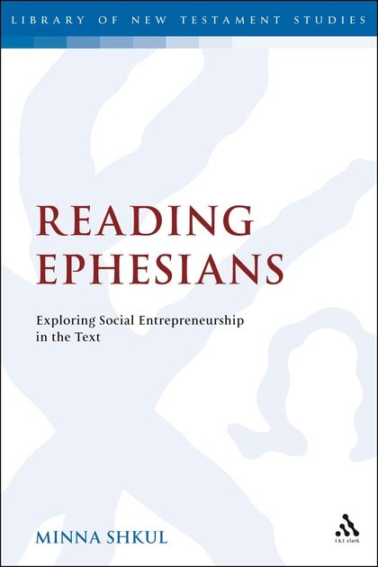 Reading Ephesians: Exploring Social Entrepreneurship in the Text