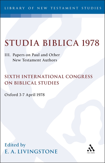 Studia Biblica 1978. III Papers on Paul and Other New Testament Authors
