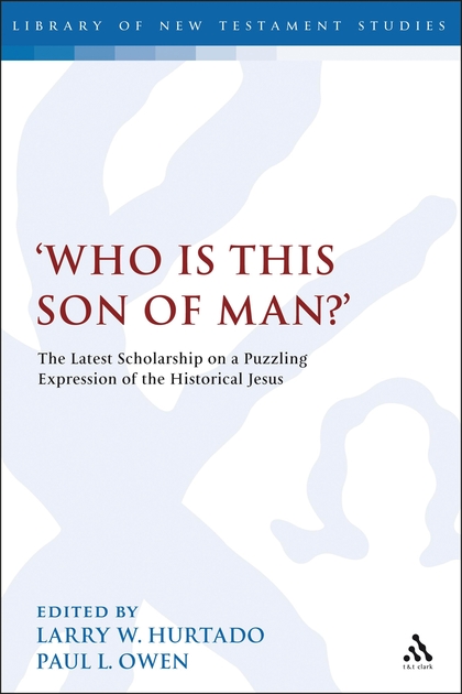 The Use of the Son of Man Idiom in the Gospel of John