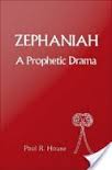 Zephaniah: A Prophetic Drama