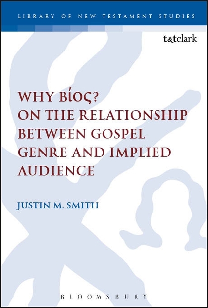 Why Bíos? On the Relationship Between Gospel Genre and Implied Audience