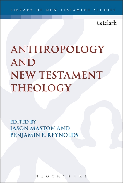 Anthropology and New Testament Theology