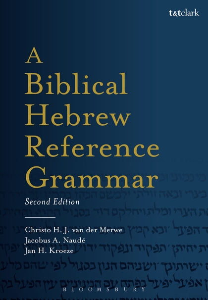 A Biblical Hebrew Reference Grammar 