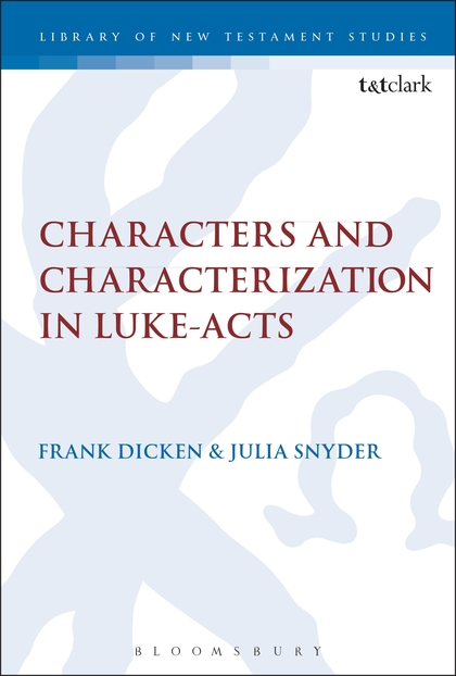 Characters and Characterization in Luke-Acts