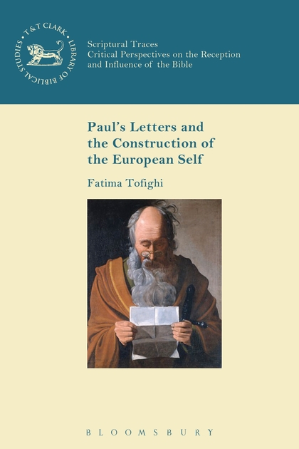 Paul's Letters and the Construction of the European Self