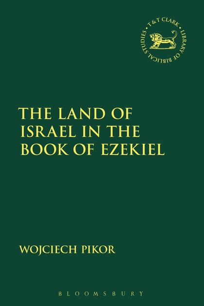 The Land of Israel in the Book of Ezekiel