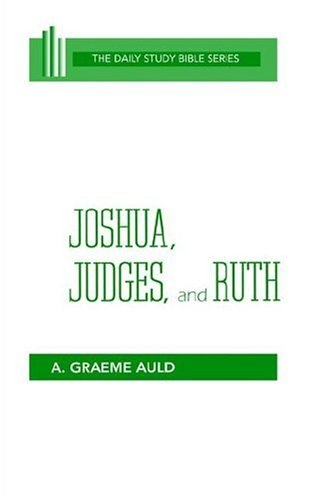 Joshua, Judges, and Ruth 