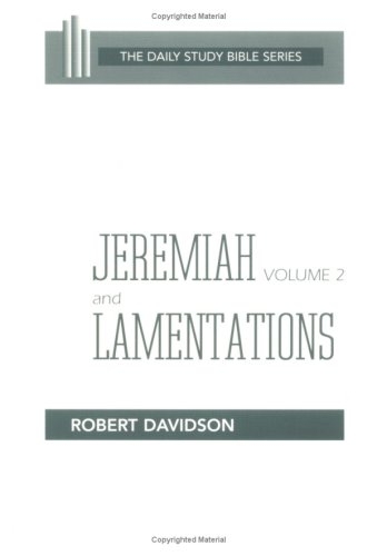 Jeremiah and Lamentations, Volume 2: Chapters 21 to 52 