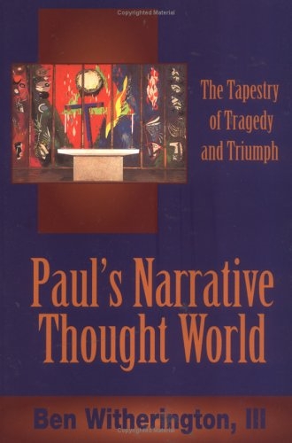Paul's Narrative Thought World