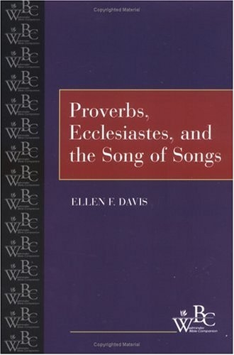 Proverbs, Ecclesiastes, and the Song of Songs 