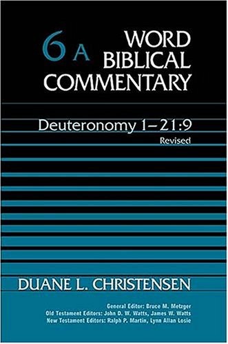 Deuteronomy 1:1–21:9 (2nd ed.)