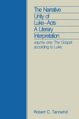 Volume 1: A Literary Interpretation: The Gospel According to Luke 