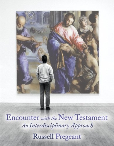 Encounter with the New Testament: An Interdisciplinary Approach 