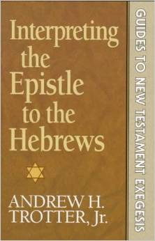 Interpreting the Epistle to the Hebrews