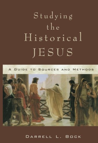 Studying the historical Jesus: a guide to sources and methods