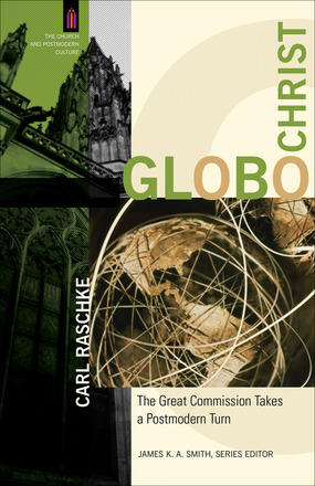 GloboChrist: The Great Commission Takes a Postmodern Turn