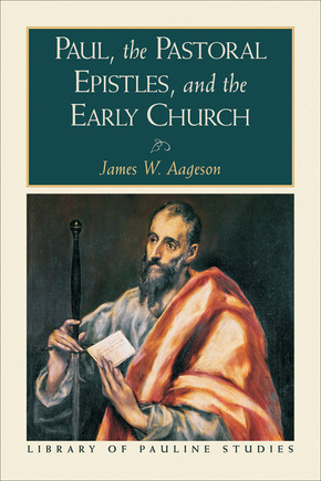  Paul, the Pastoral Epistles, and the Early Church