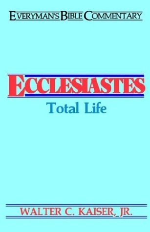 Ecclesiastes: Total Life 