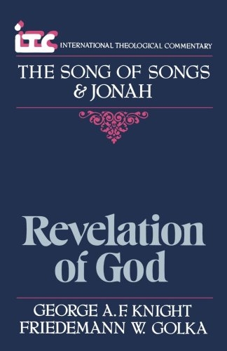 The Song of Songs and Jonah: Revelation of God