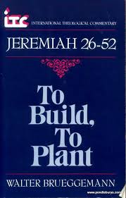 Jeremiah 1-25: To Pluck Up, to Tear Down
