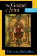 The Gospel of John: A Theological Commentary