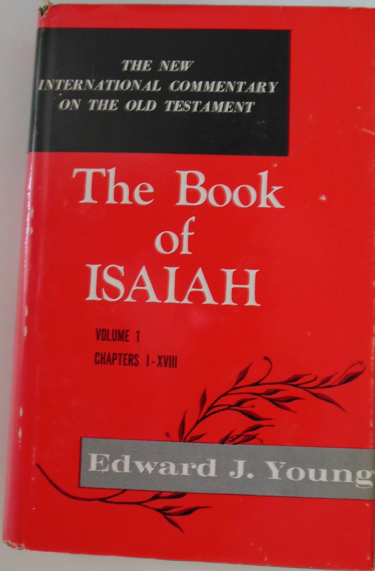 The Book of Isaiah: Chapters 1–18