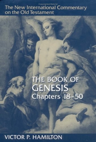 The Book of Genesis: Chapters 18–50