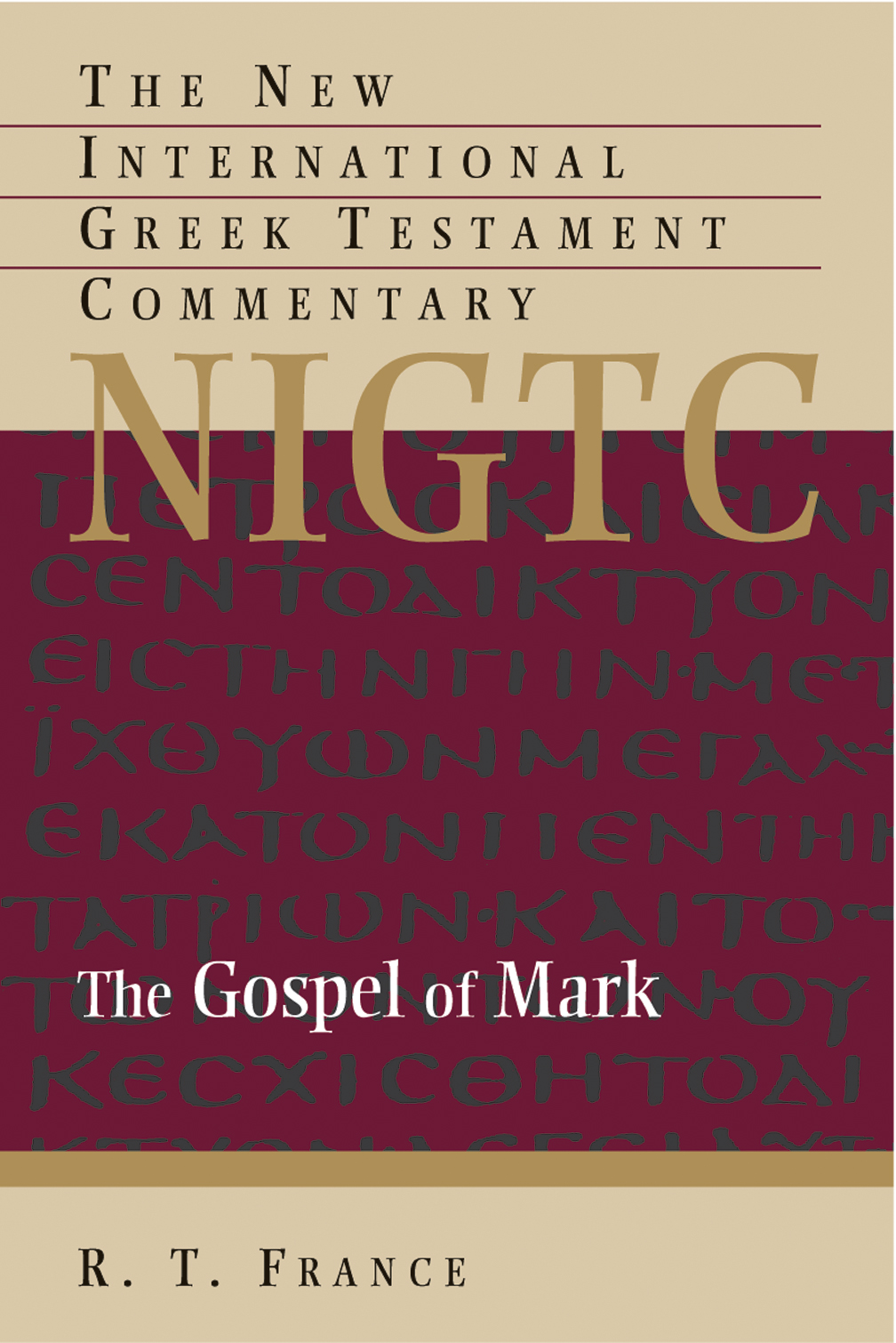 The Gospel of Mark: a commentary on the Greek text