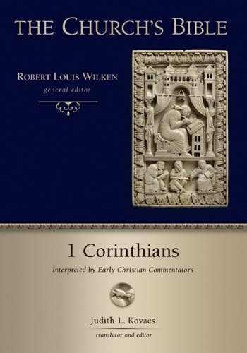 1 Corinthians: Interpreted by Early Christian Commentators