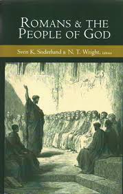Romans and the People of God: Essays in Honor of Gordon D. Fee on the Occasion of His 65th Birthday