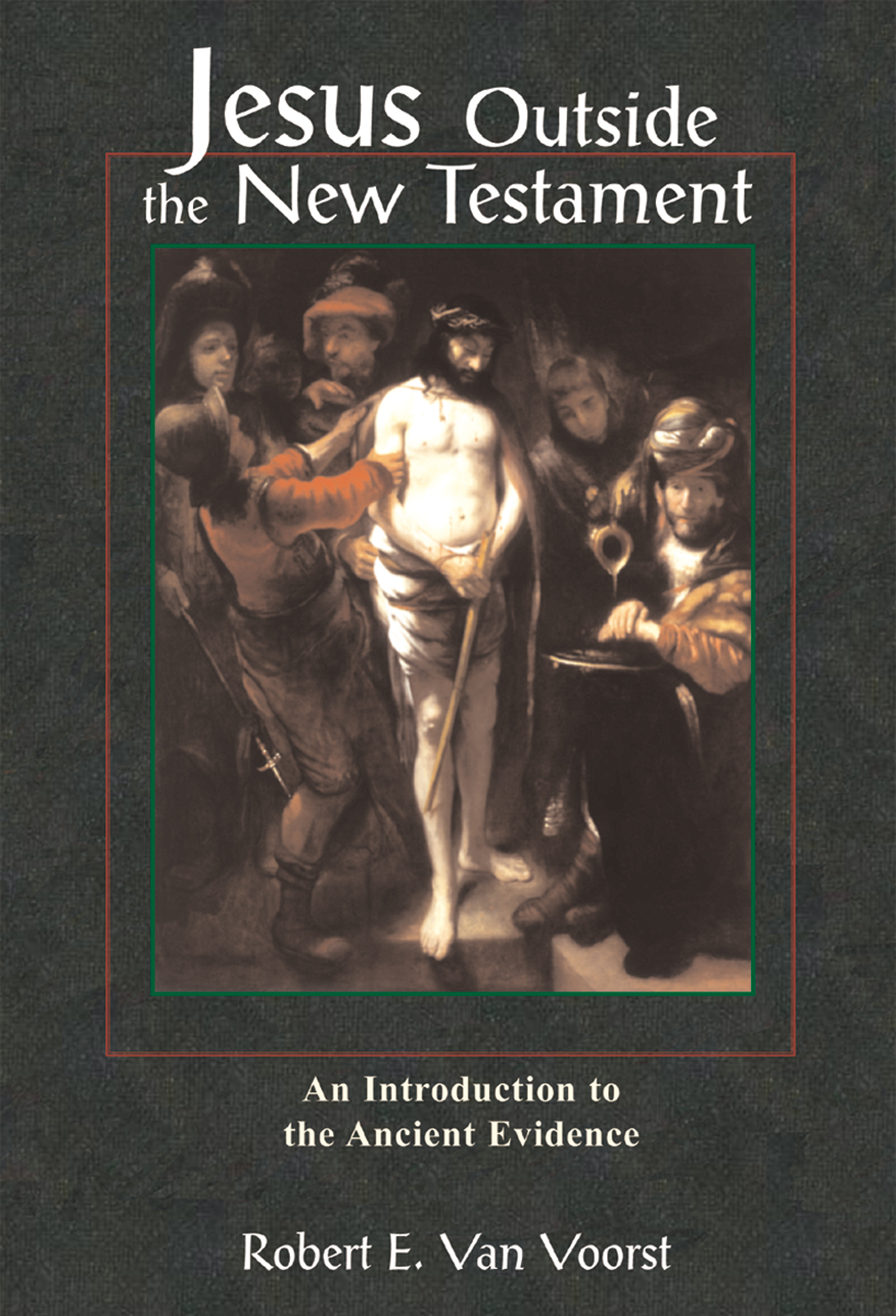 Jesus outside the New Testament: an introduction to the ancient evidence