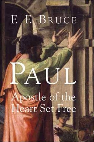 Paul Apostle of the Heart Set Free