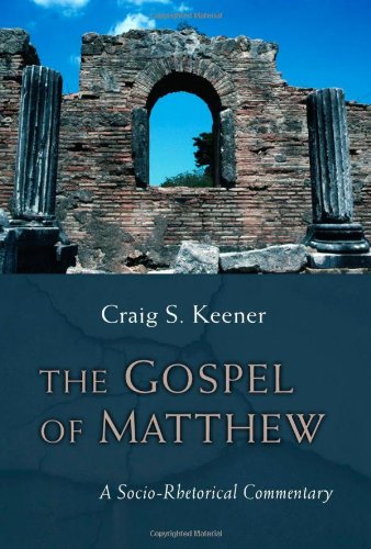 The Gospel of Matthew: A Socio-Rhetorical Commentary